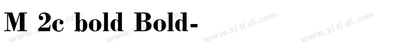 M 2c bold Bold字体转换